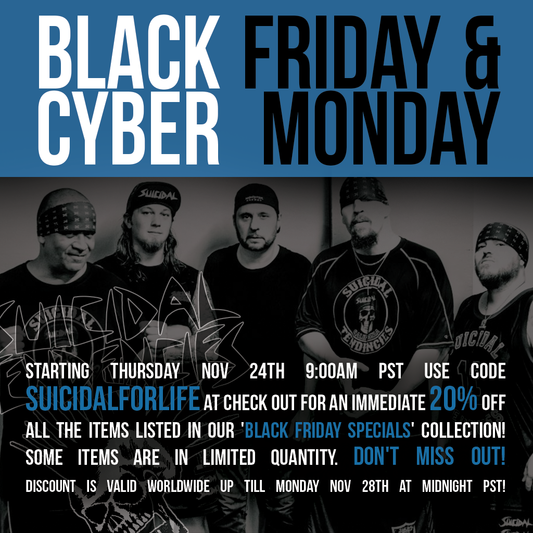 SUICIDAL BLACK FRIDAY / CYCO CYBER MONDAY SALE!